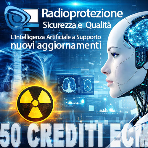 Radioprotezione, Sicurezza e Qualità: l’Intelligenza Artificiale a Supporto - nuovi aggiornamenti
